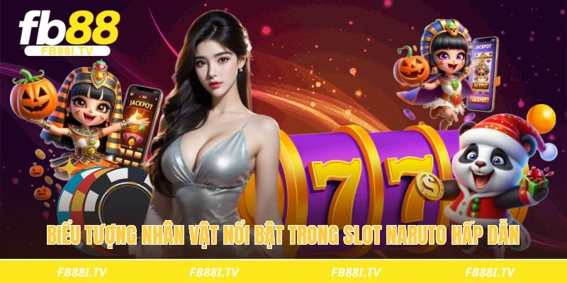 Biểu tượng nhân vật nổi bật trong slot Naruto hấp dẫn